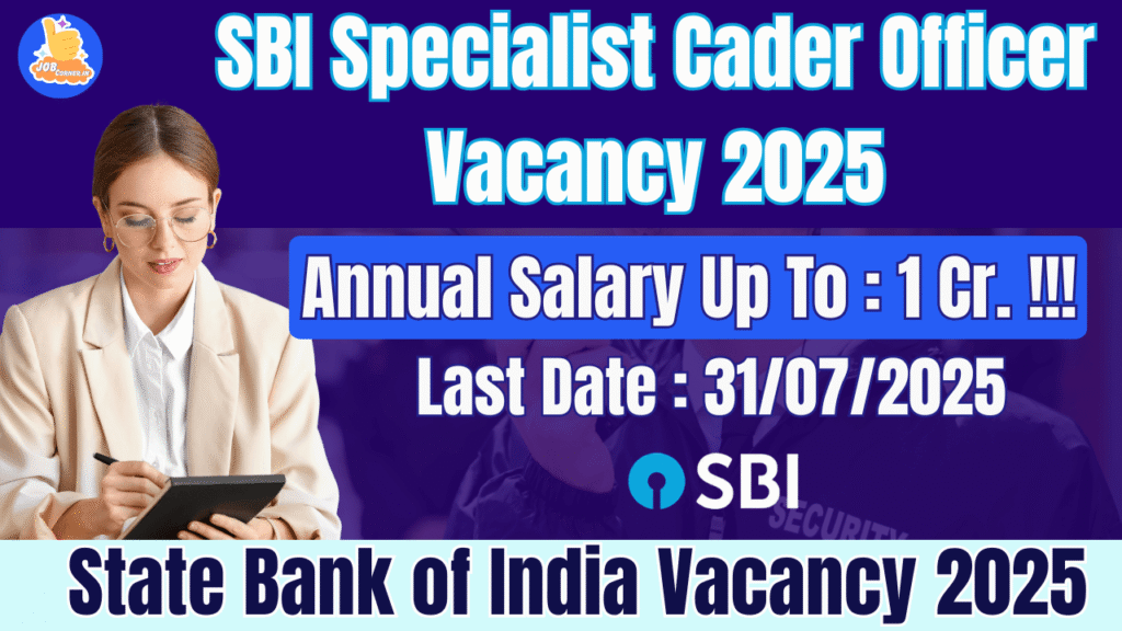 SBI Specialist Cadre Officer Recruitment 2025