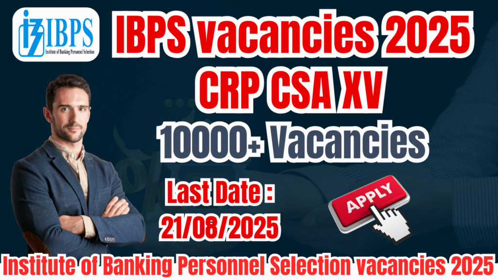 IBPS Customer Service Associates Recruitment 2025