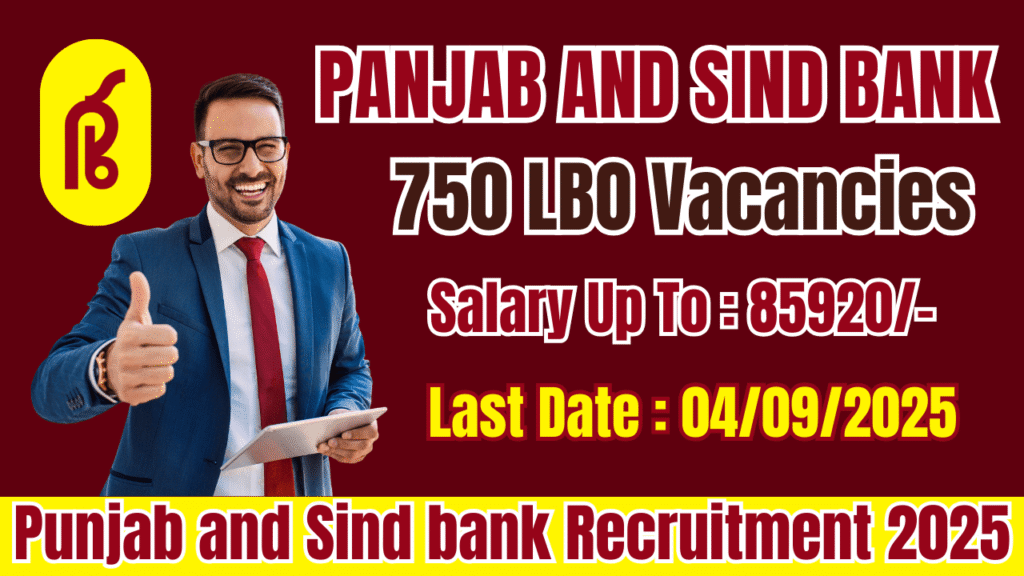 Punjab and Sind Bank Recruitment 2025